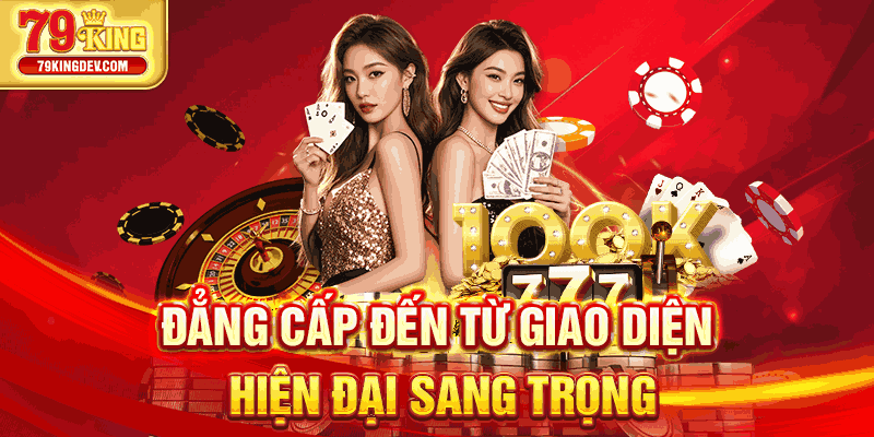 Đẳng cấp đến từ giao diện hiện đại sang trọng