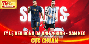 Tỷ lệ kèo bóng đá Anh